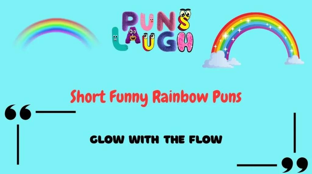 Short Funny Rainbow Puns