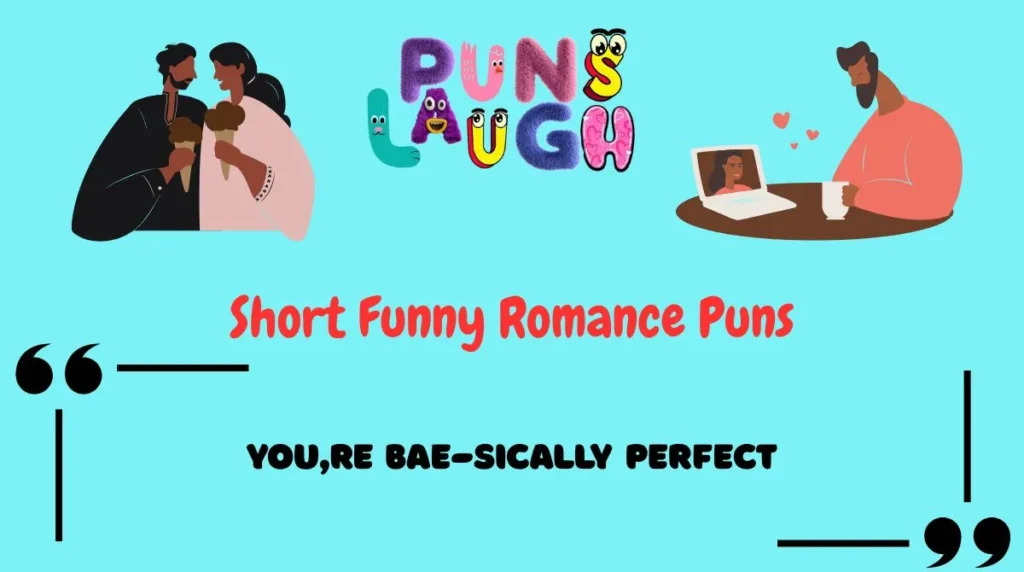 Short Funny Romance Puns