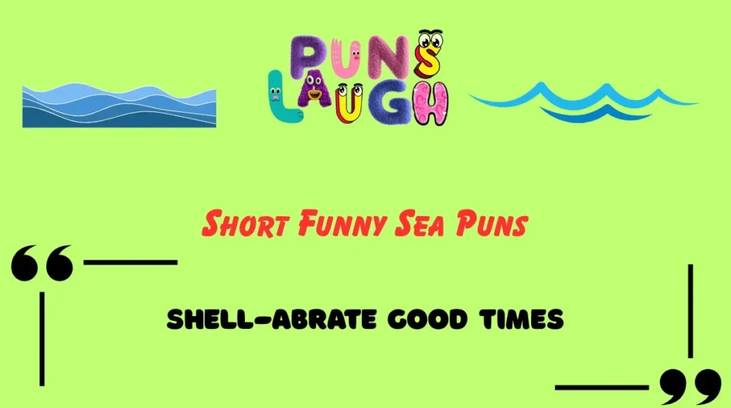 Short Funny Sea Puns
