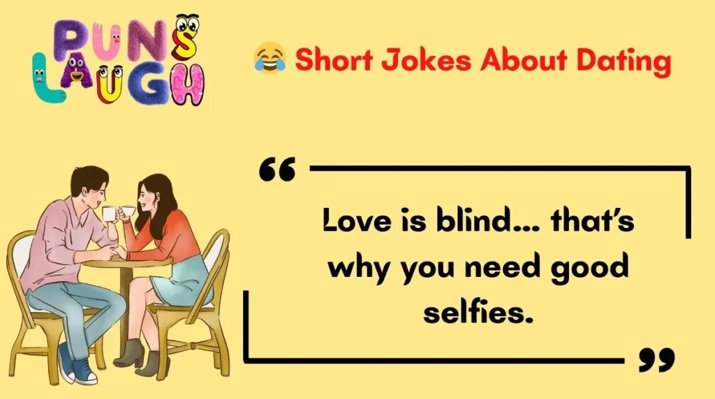  Short Jokes About Dating 