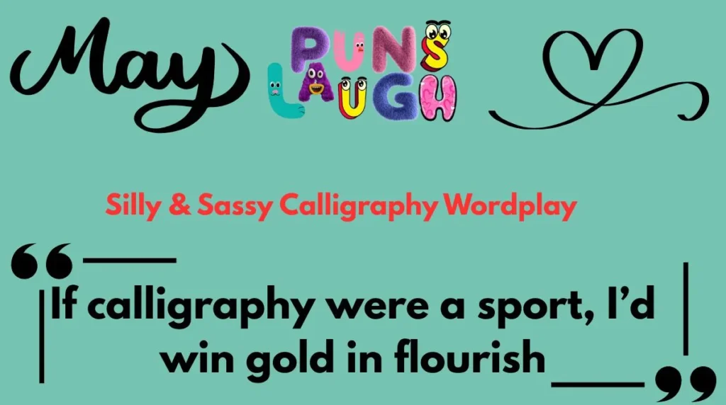 Silly & Sassy Calligraphy Wordplay