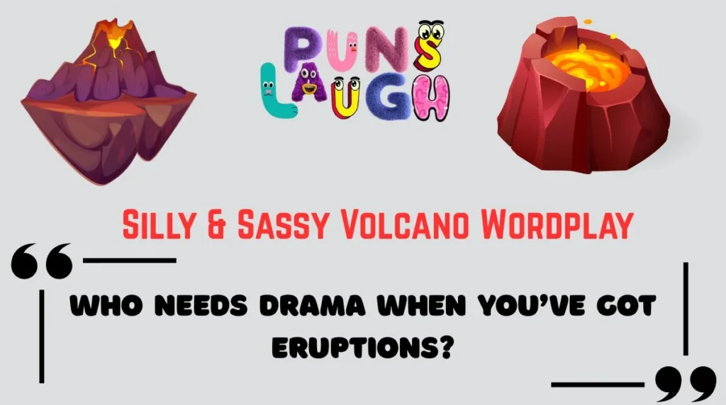 Silly & Sassy Volcano Wordplay