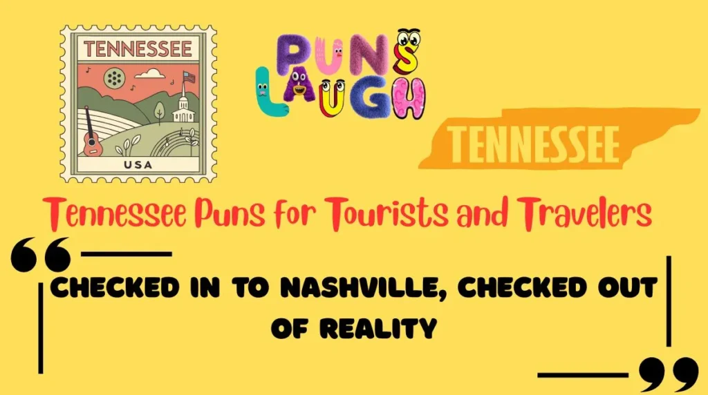 Tennessee Puns for Tourists and Travelers