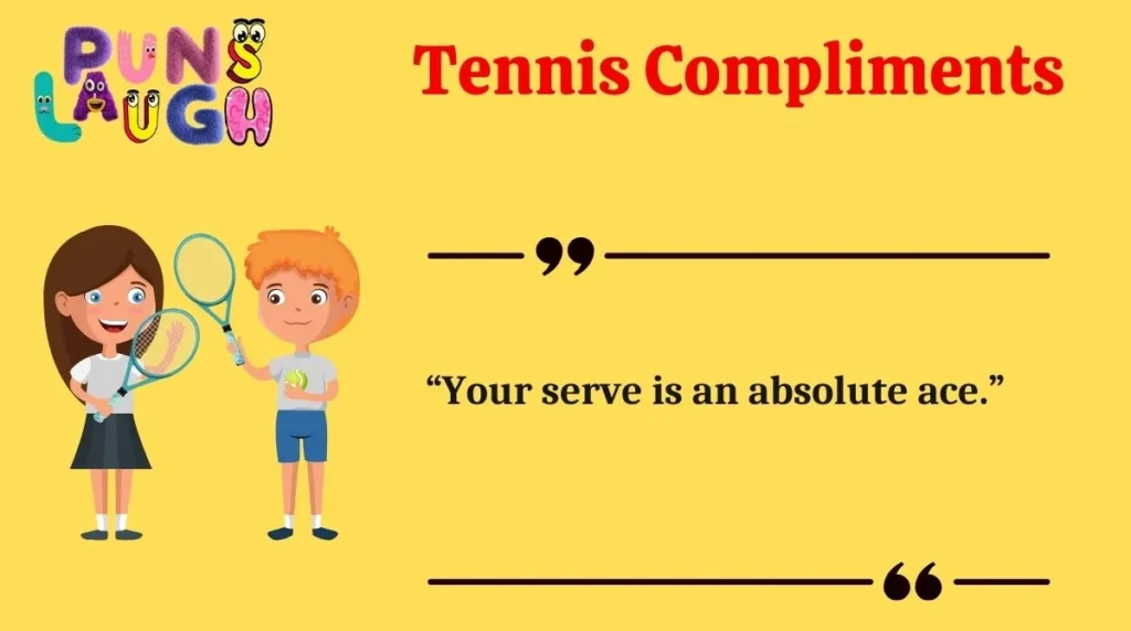 Tennis Compliments