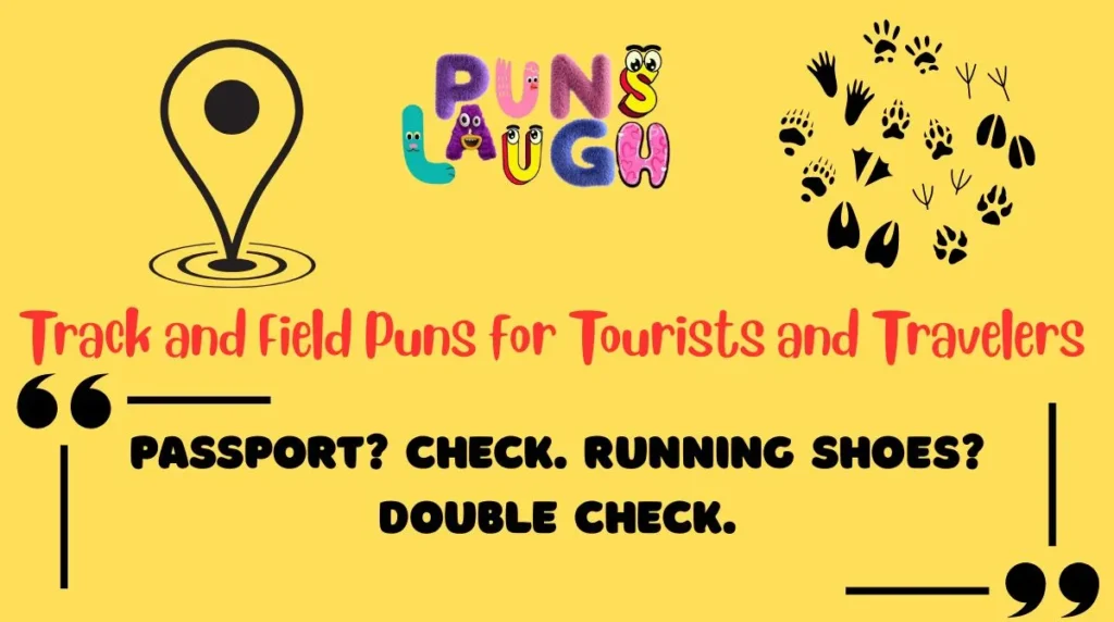 Track and Field Puns for Tourists and Travelers