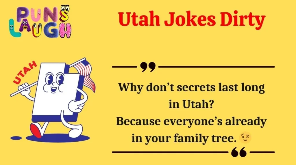 Utah Jokes Dirty 