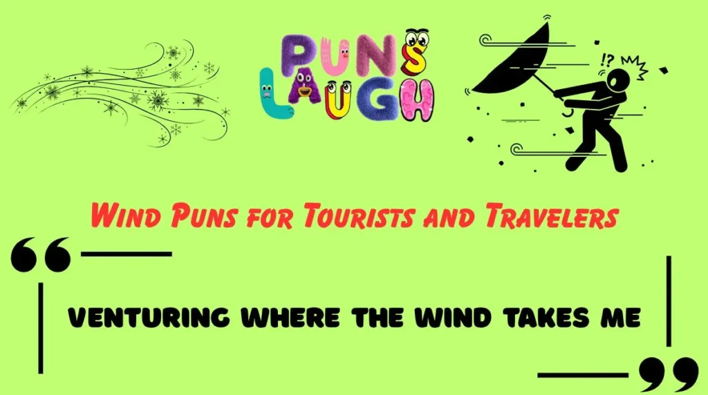 Wind Puns for Tourists and Travelers