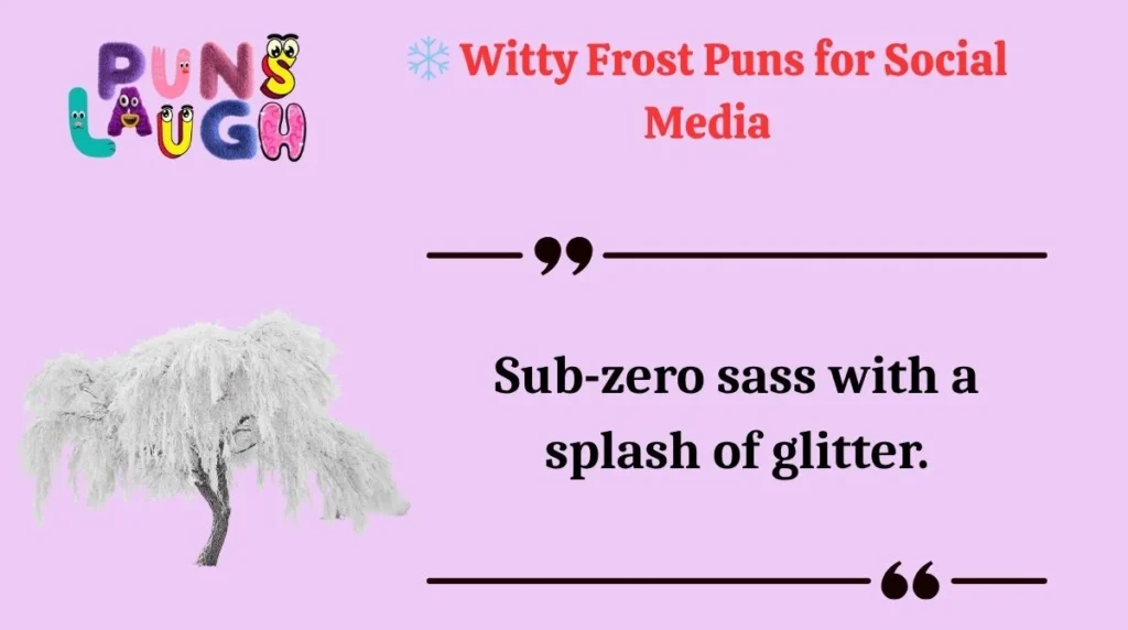  Witty Frost Puns for Social Media