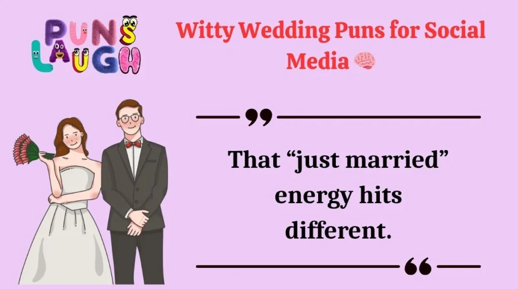 Witty Wedding Puns for Social Media 