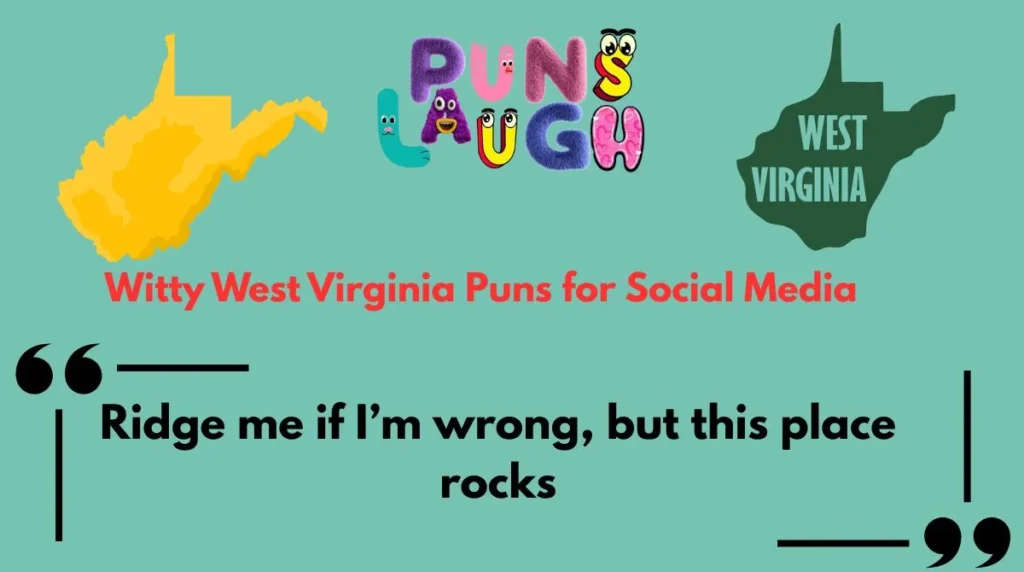 Witty West Virginia Puns for Social Media