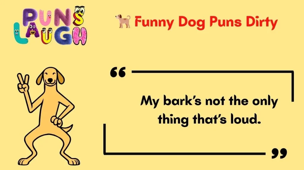 Funny Dog Puns Dirty