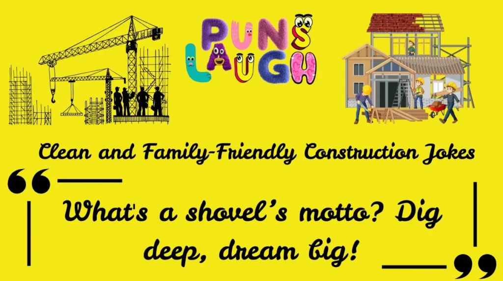 Clean and Family-Friendly Construction Jokes