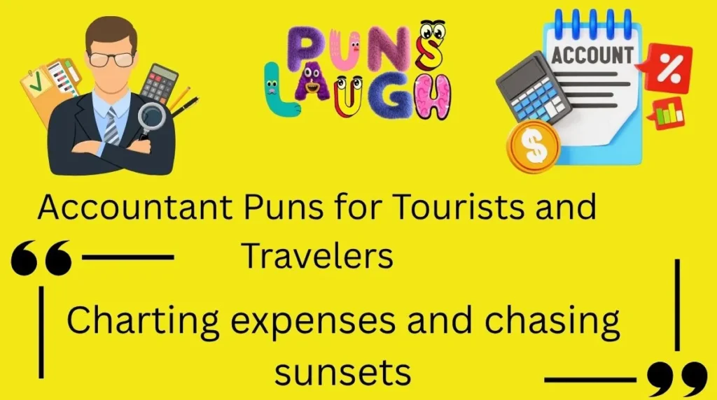 Accountant Puns for Tourists and Travelers