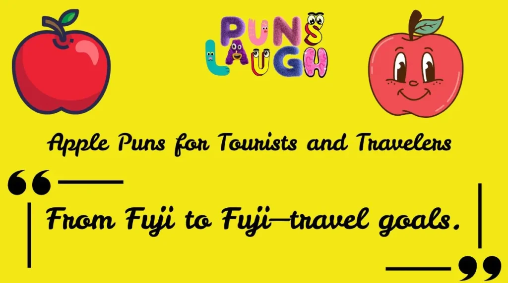 Apple Puns for Tourists and Travelers 
