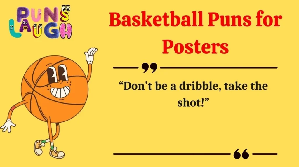 Basketball Puns for Posters