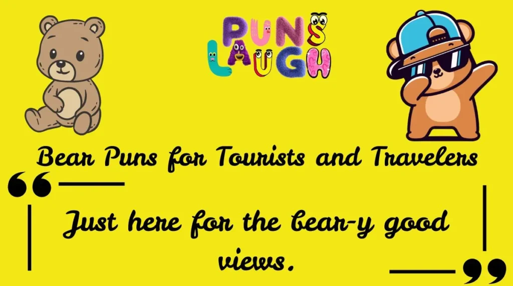 Bear Puns for Tourists and Travelers