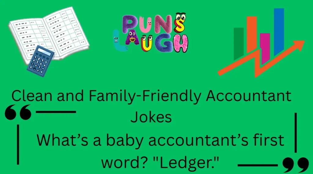 Clean and Family-Friendly Accountant Jokes