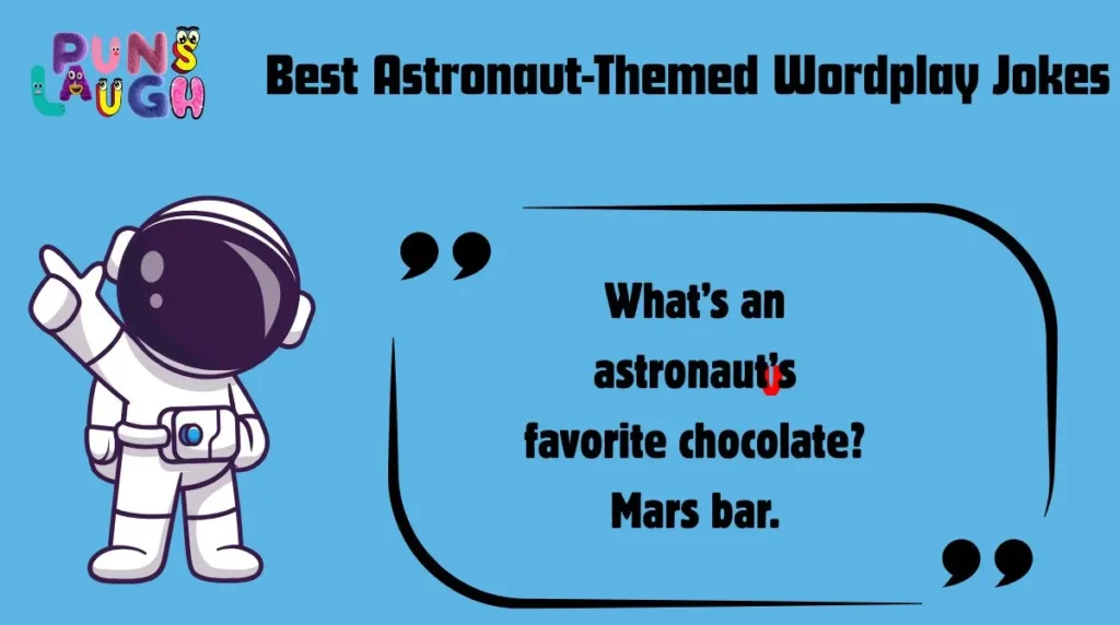 Best Astronaut-Themed Wordplay Jokes 