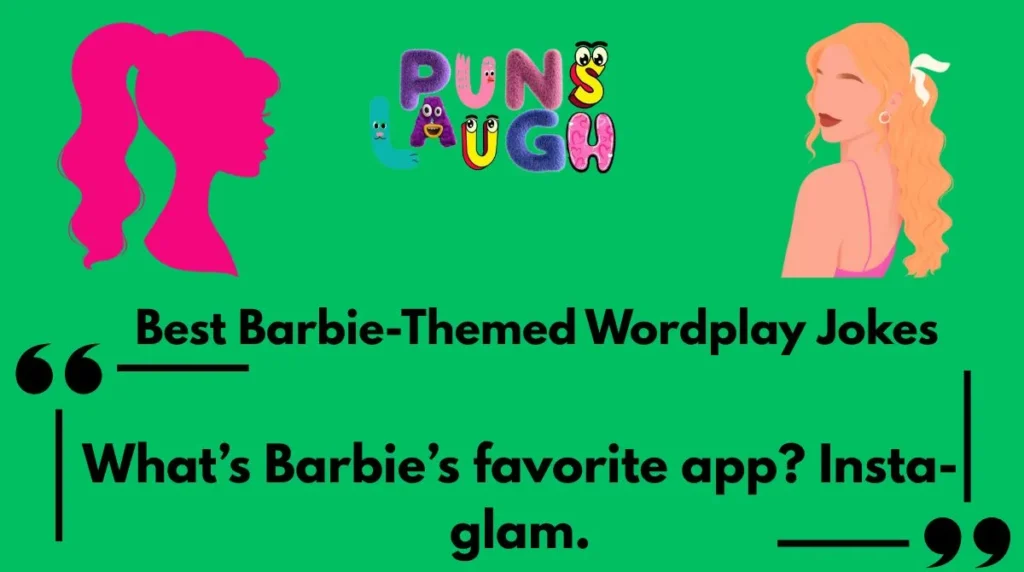 Best Barbie-Themed Wordplay Jokes
