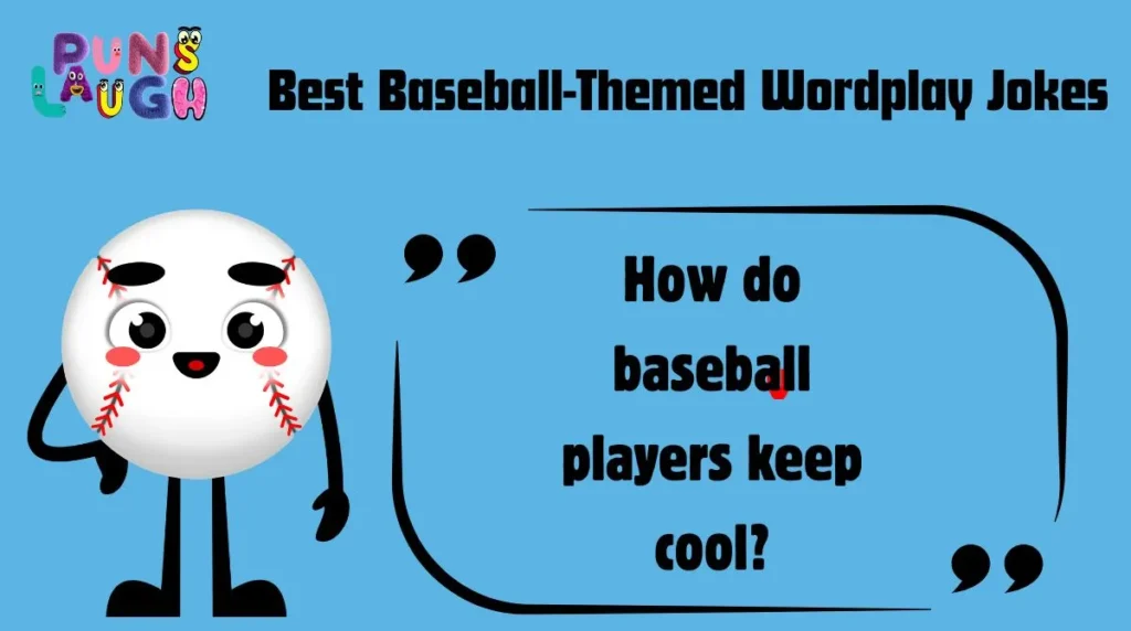 Best Baseball-Themed Wordplay Jokes