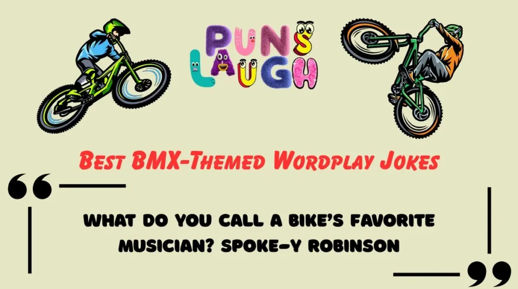 Best BMX-Themed Wordplay Jokes
