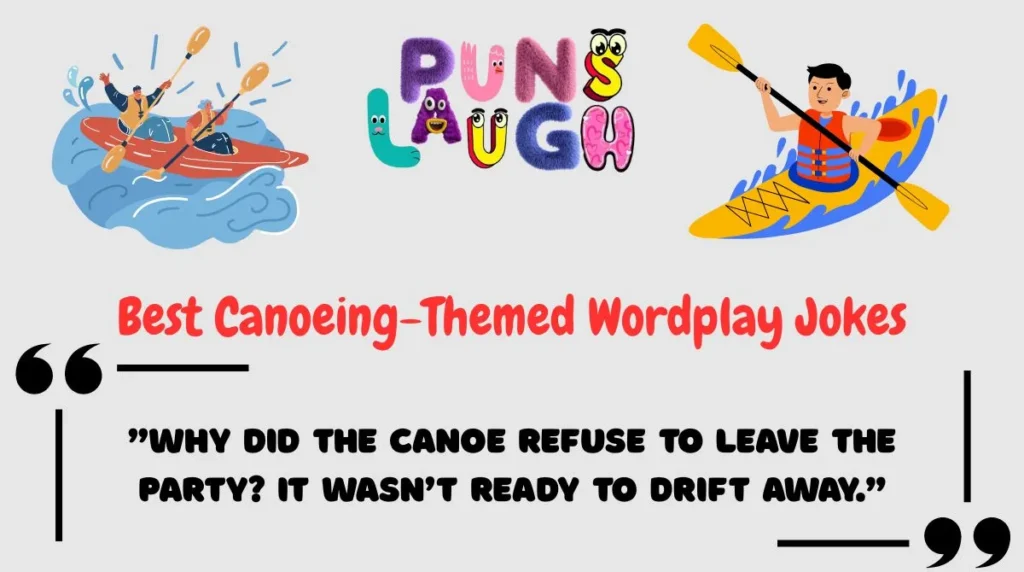 Best Canoeing-Themed Wordplay Jokes