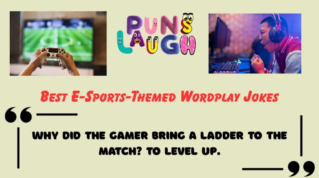 Best E-Sports-Themed Wordplay Jokes