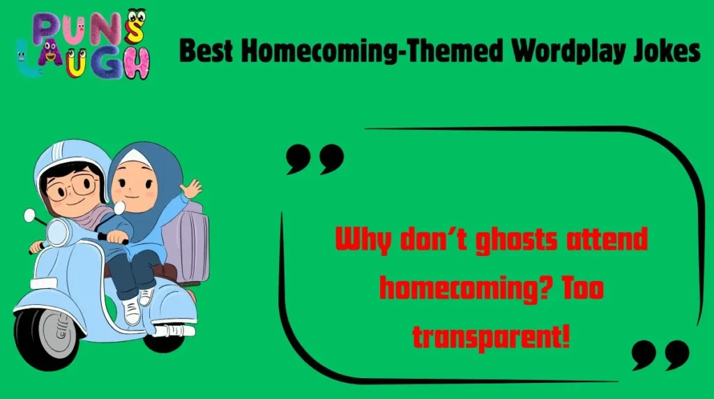 Best Homecoming-Themed Wordplay Jokes