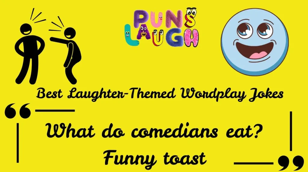  Best Laughter-Themed Wordplay Jokes