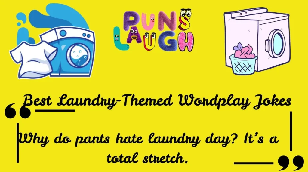 Best Laundry-Themed Wordplay Jokes