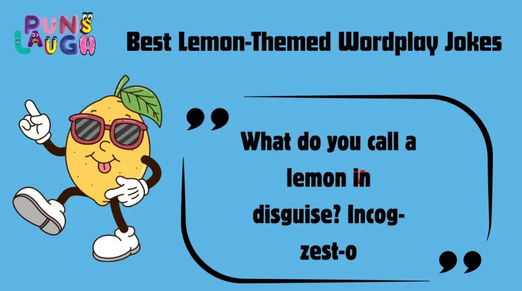 Best Lemon-Themed Wordplay Jokes 