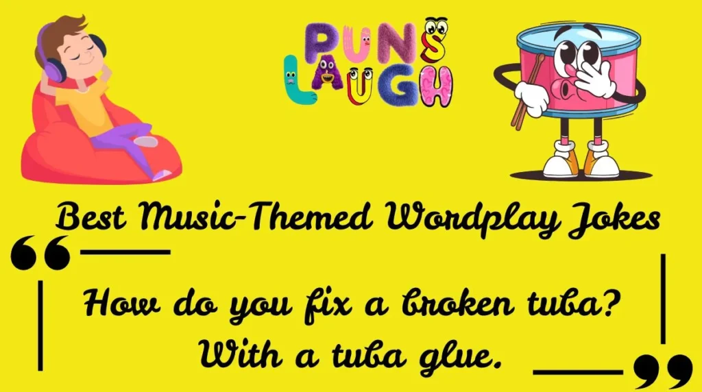 Best Music-Themed Wordplay Jokes