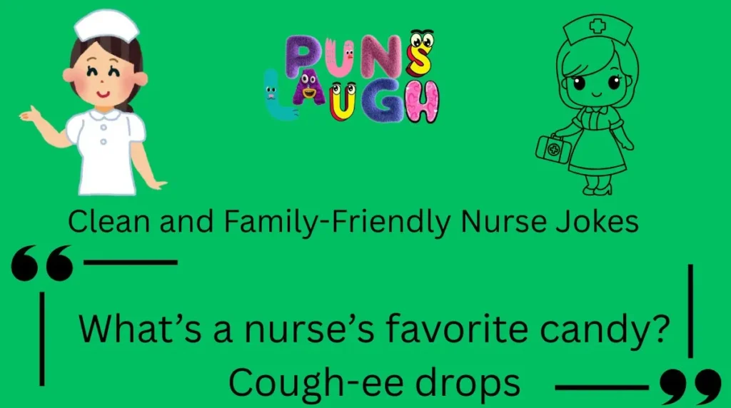 Clean and Family-Friendly Nurse Jokes