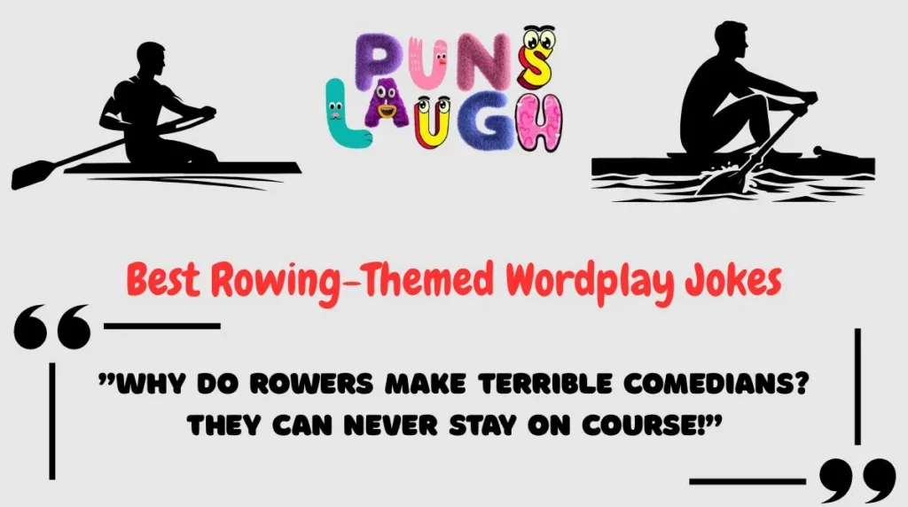 Best Rowing-Themed Wordplay Jokes