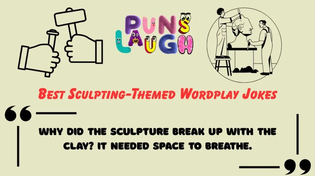Best Sculpting-Themed Wordplay Jokes