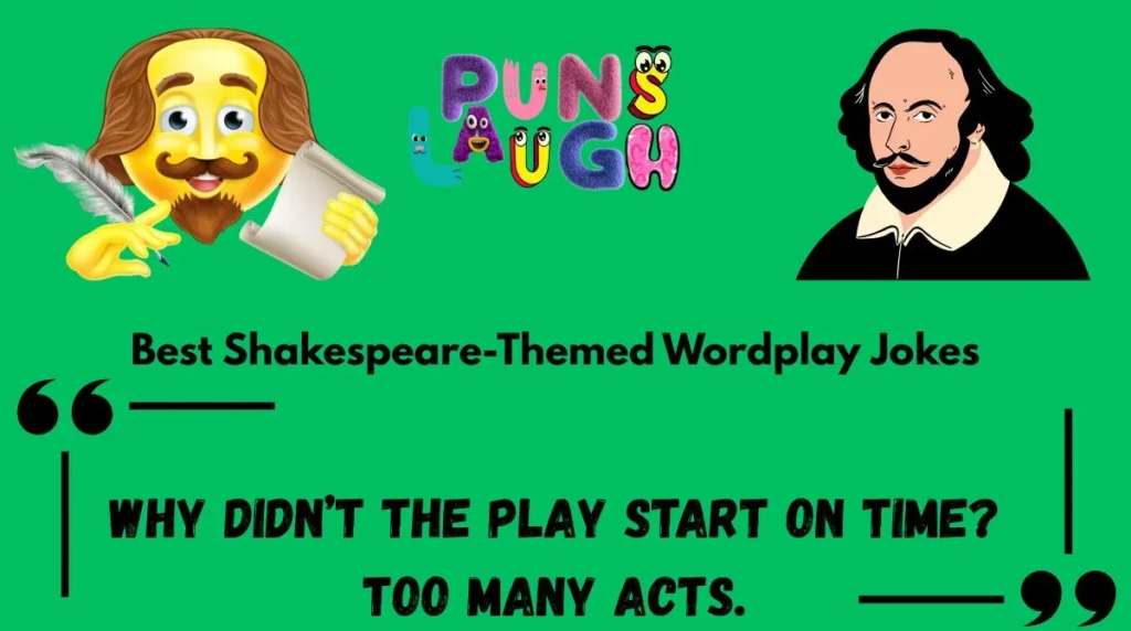 Best Shakespeare-Themed Wordplay Jokes