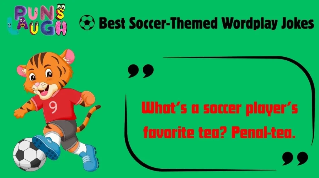  Best Soccer-Themed Wordplay Jokes