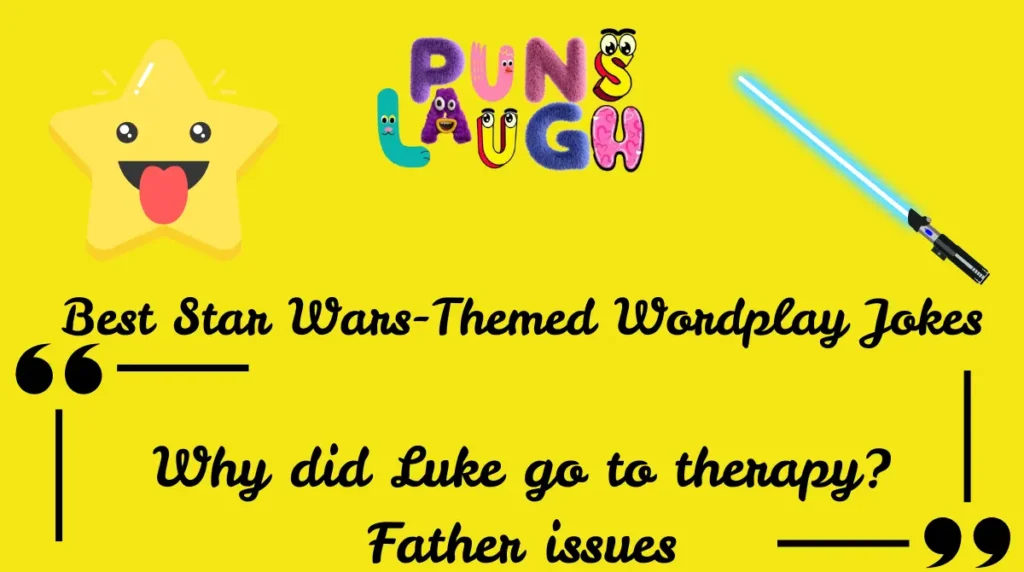 Best Star Wars-Themed Wordplay Jokes