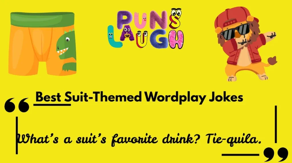 Best Suit-Themed Wordplay Jokes
