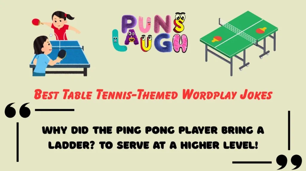 Best Table Tennis-Themed Wordplay Jokes