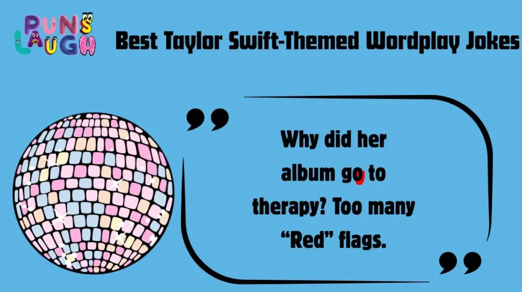 Best Taylor Swift-Themed Wordplay Jokes