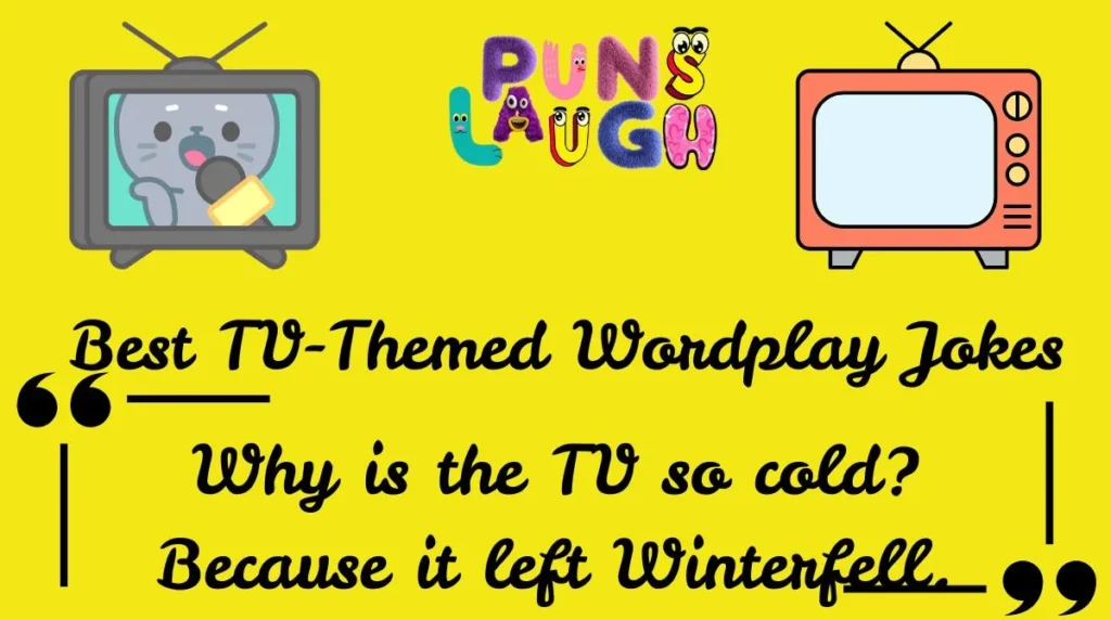 Best TV-Themed Wordplay Jokes