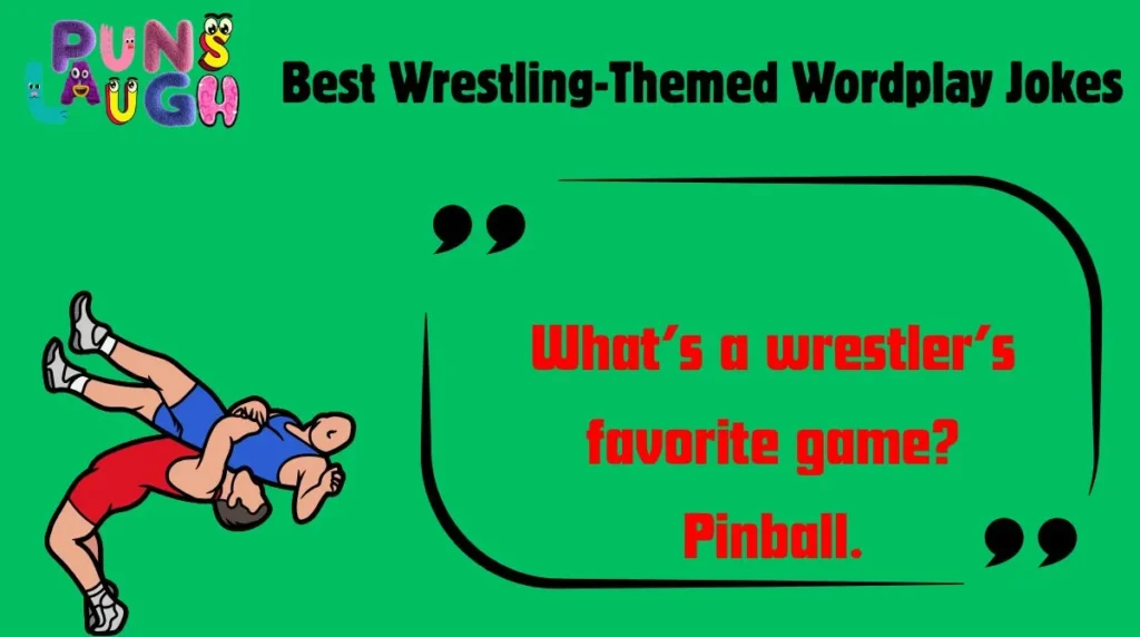 Best Wrestling-Themed Wordplay Jokes