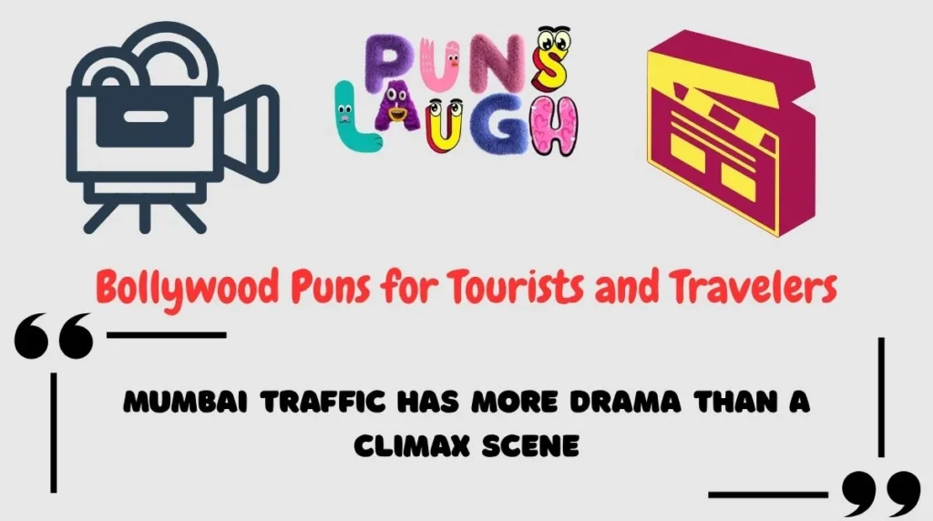 Bollywood Puns for Tourists and Travelers