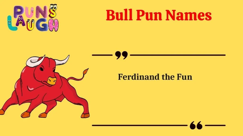 Bull Pun Names