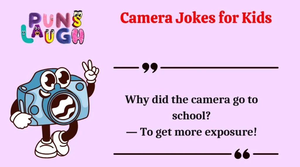 Camera Jokes for Kids