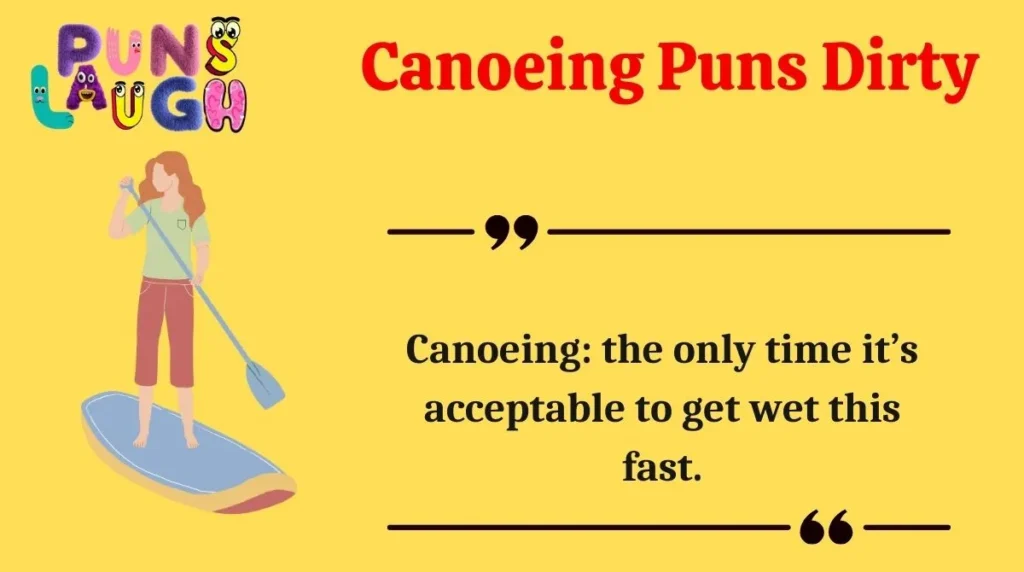 Canoeing Puns Dirty