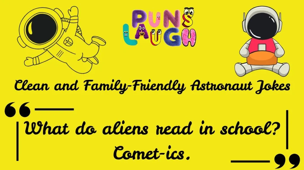 Clean and Family-Friendly Astronaut Jokes 
