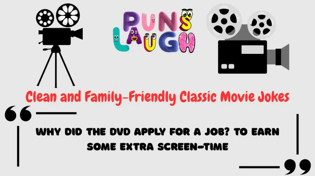 Clean and Family-Friendly Classic Movie Jokes