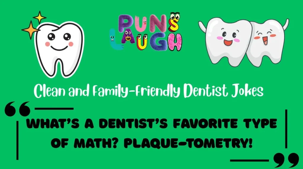 Clean and Family-Friendly Dentist Jokes